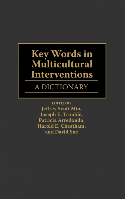 Key Words in Multicultural Interventions