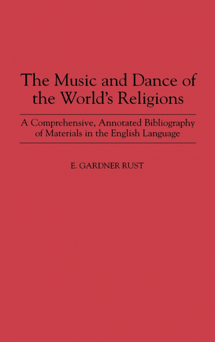 The Music and Dance of the World’s Religions