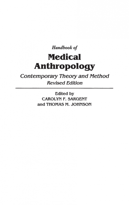 Handbook of Medical Anthropology