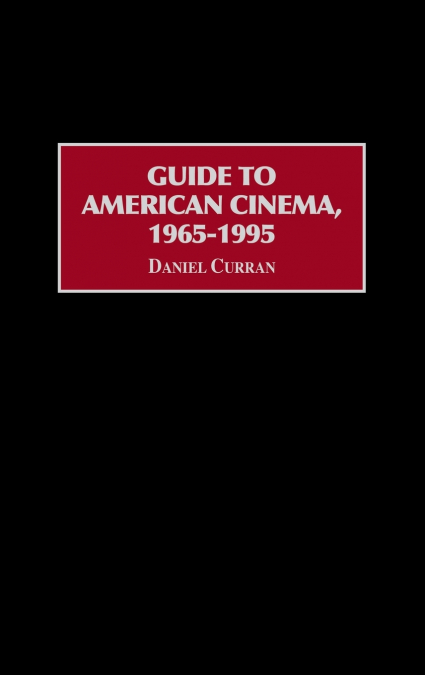 Guide to American Cinema, 1965-1995