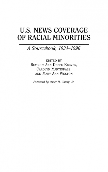 U.S. News Coverage of Racial Minorities