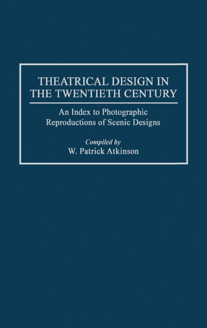 Theatrical Design in the Twentieth Century