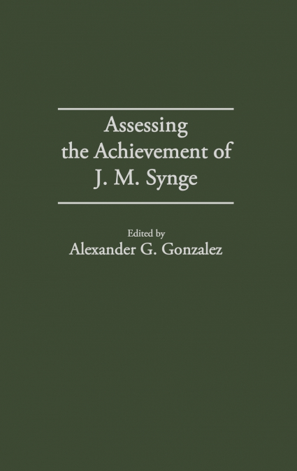 Assessing the Achievement of J. M. Synge
