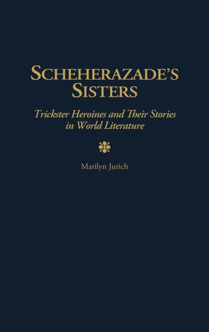 Scheherazade’s Sisters
