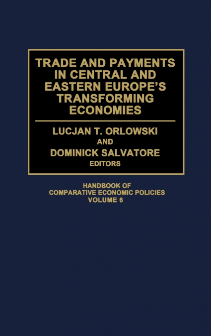 Trade and Payments in Central and Eastern Europe’s Transforming Economies