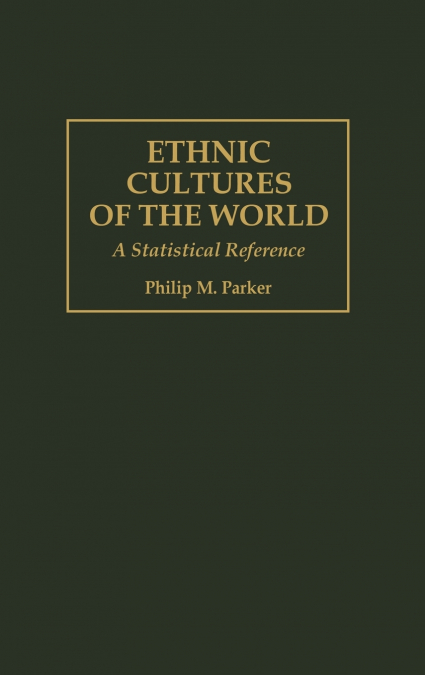 Ethnic Cultures of the World