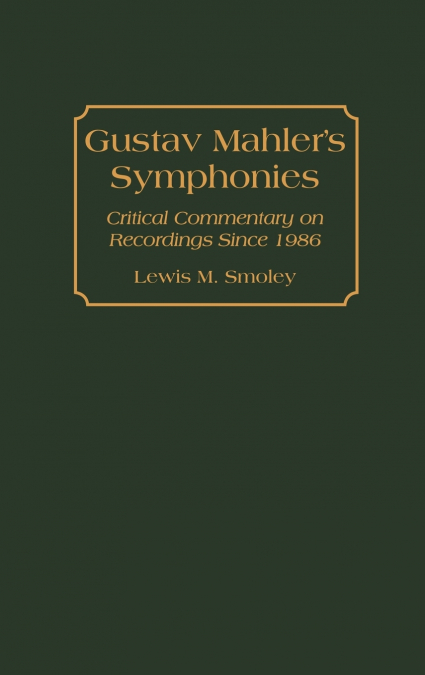 Gustav Mahler’s Symphonies
