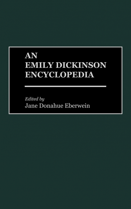 An Emily Dickinson Encyclopedia