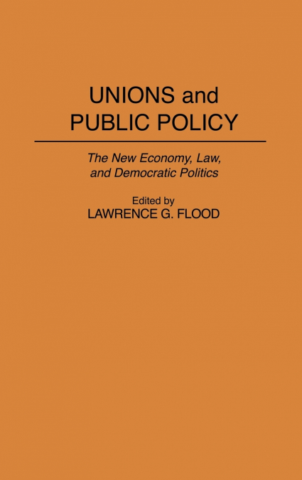 Unions and Public Policy