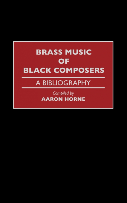 Brass Music of Black Composers