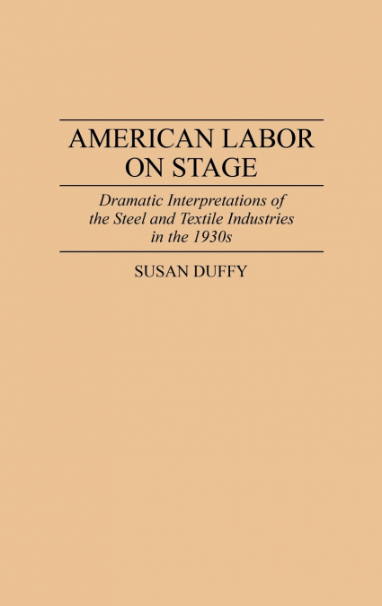 American Labor on Stage