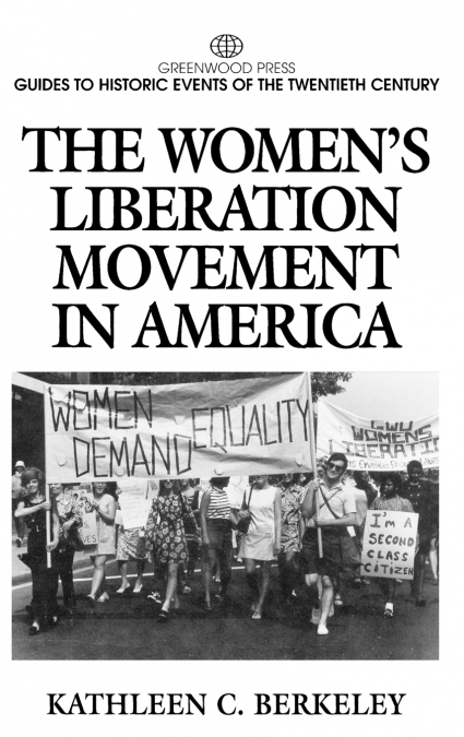 The Women’s Liberation Movement in America