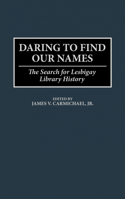 Daring to Find Our Names