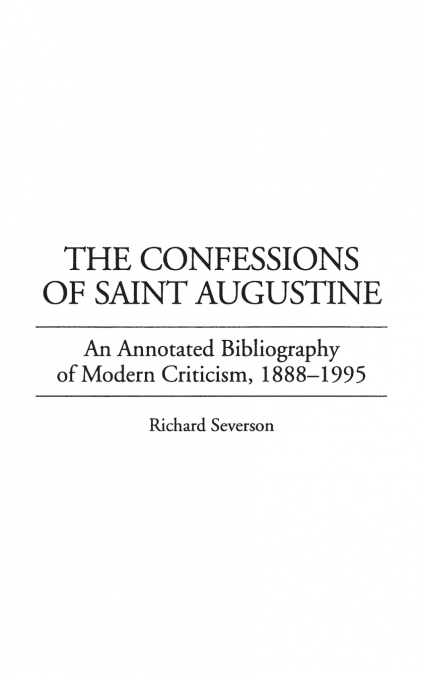 The Confessions of Saint Augustine