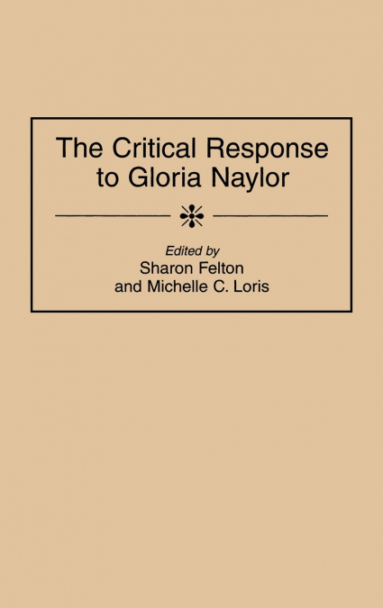 The Critical Response to Gloria Naylor