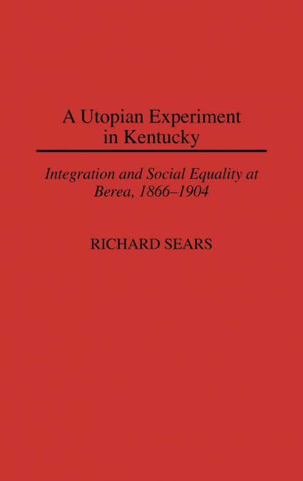 A Utopian Experiment in Kentucky