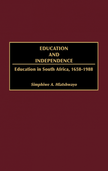 Education and Independence