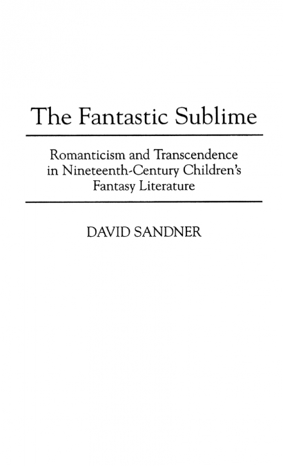 The Fantastic Sublime
