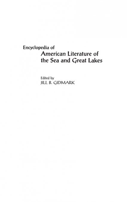Encyclopedia of American Literature of the Sea and Great Lakes