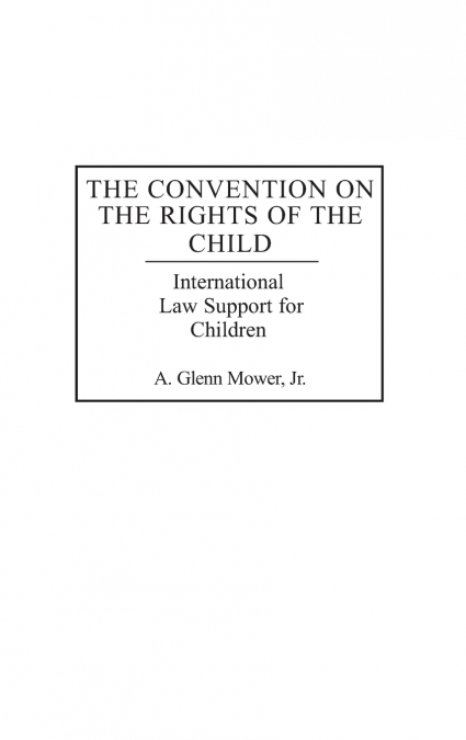 The Convention on the Rights of the Child
