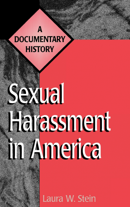 Sexual Harassment in America