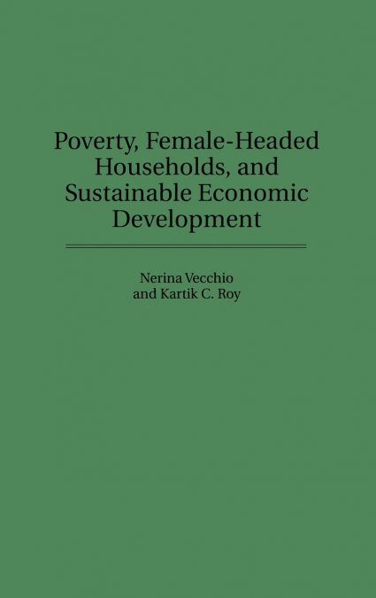 Poverty, Female-Headed Households, and Sustainable Economic Development