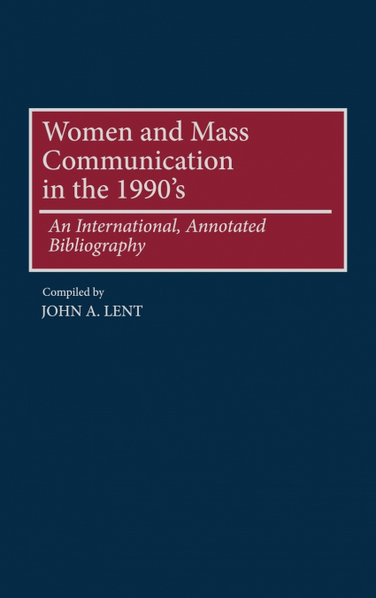Women and Mass Communications in the 1990’s