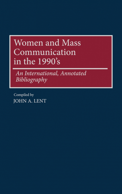 Women and Mass Communications in the 1990’s