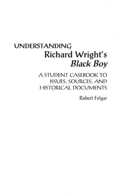 Understanding Richard Wright’s Black Boy