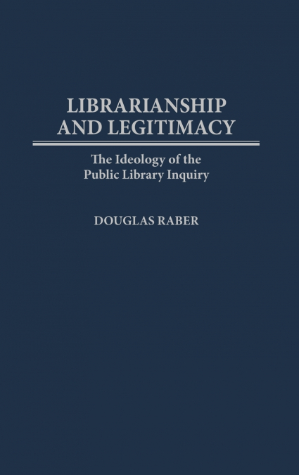 Librarianship and Legitimacy