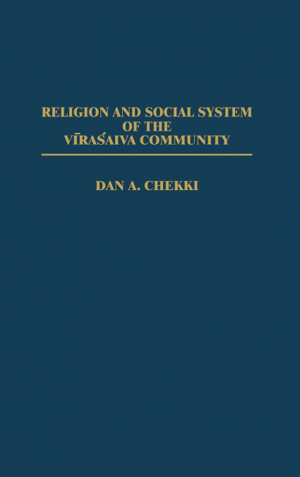 Religion and Social System of the Vira’ Saiva Community