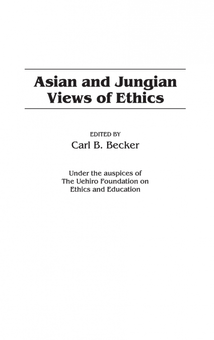 Asian and Jungian Views of Ethics