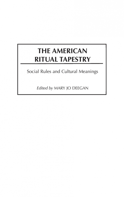 The American Ritual Tapestry