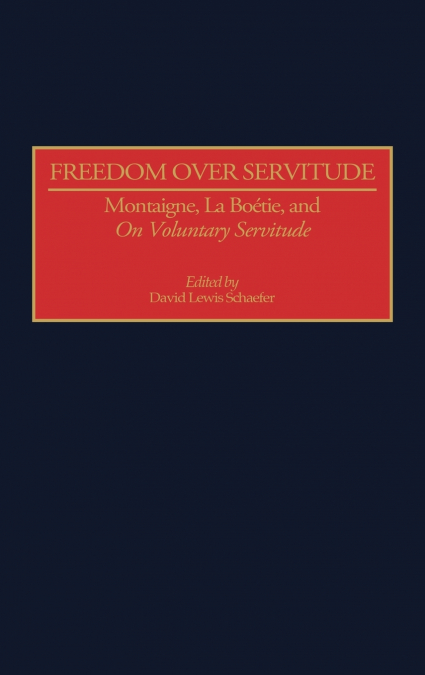 Freedom Over Servitude