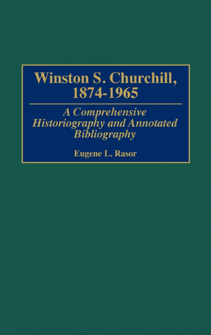 Winston S. Churchill, 1874-1965