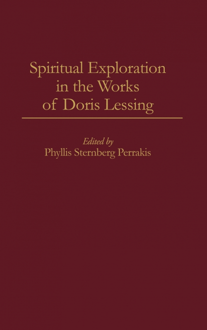 Spiritual Exploration in the Works of Doris Lessing