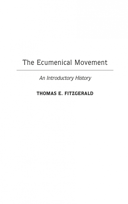 The Ecumenical Movement