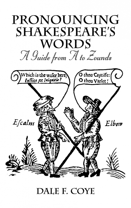 Pronouncing Shakespeare’s Words