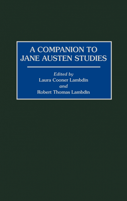 A Companion to Jane Austen Studies