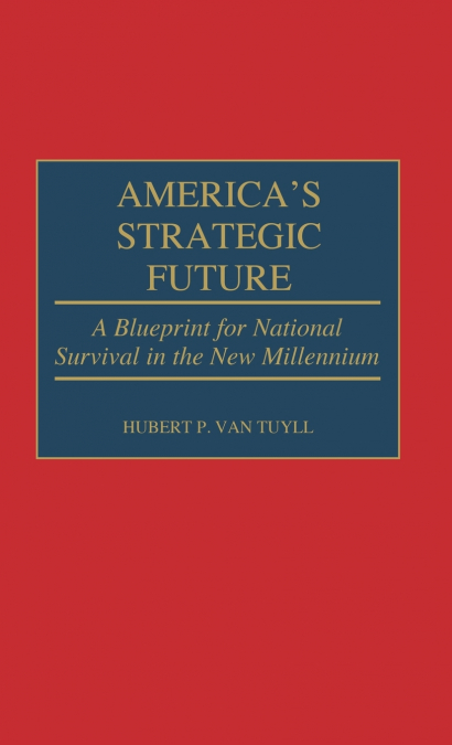 America’s Strategic Future