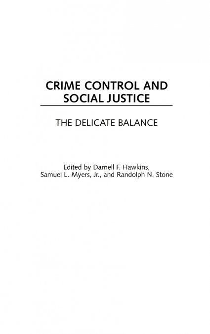 Crime Control and Social Justice