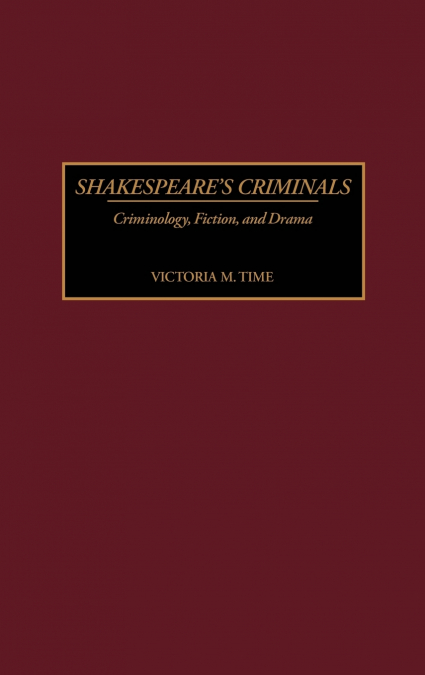 Shakespeare’s Criminals