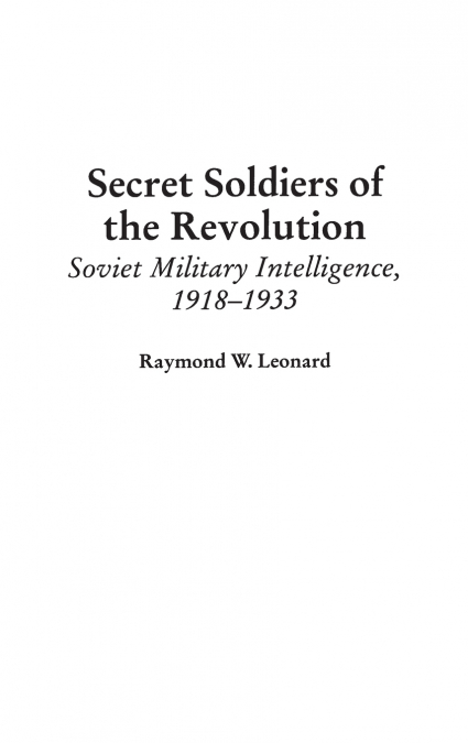 Secret Soldiers of the Revolution