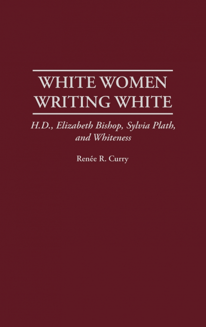 White Women Writing White
