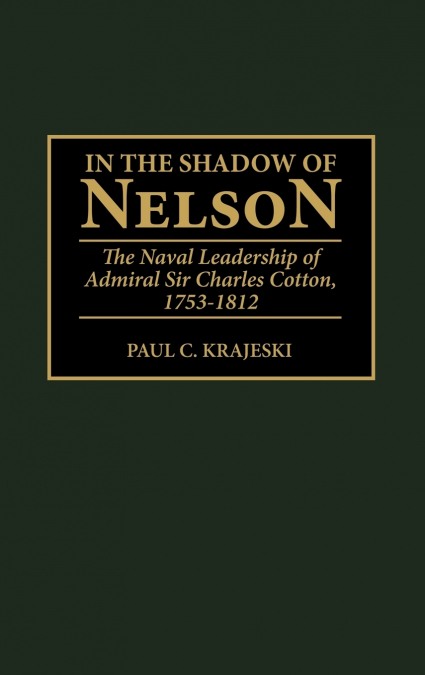 In the Shadow of Nelson