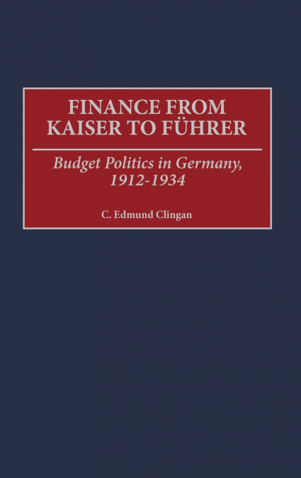 Finance from Kaiser to Fuhrer