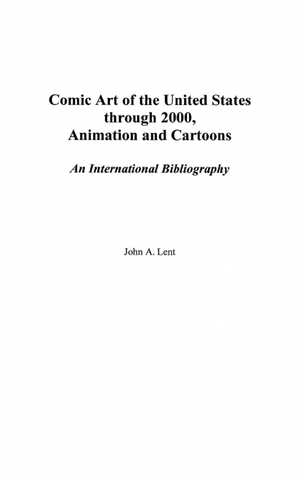 Comic Art of the United States Through 2000, Animation and Cartoons