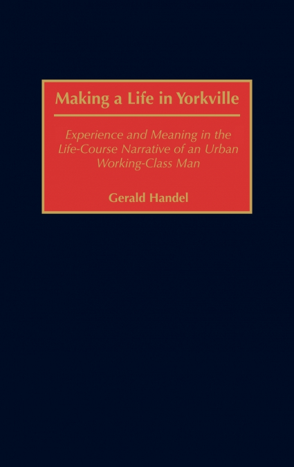 Making a Life in Yorkville