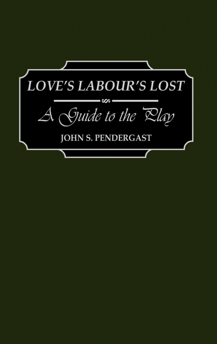 Love’s Labour’s Lost