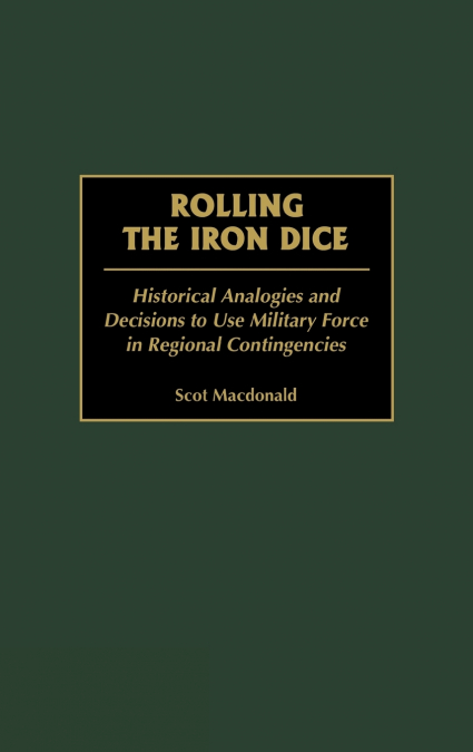 Rolling the Iron Dice